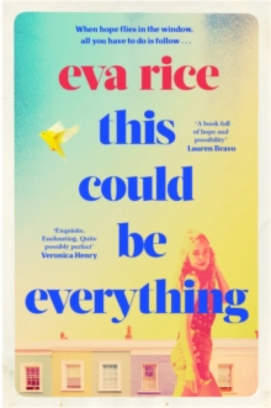 Image of This Could be Everything : the feelgood new novel from the author of The Lost Art of Keeping Secrets Hardback