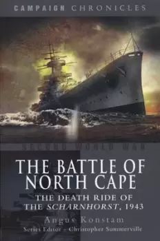 Image of The battle of North Cape by Angus Konstam
