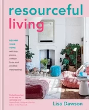 Image of resourceful living revamp your home with key pieces vintage finds and creat
