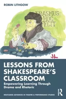 Image of Lessons from Shakespeare's Classroom : Empowering Learning Through Drama and Rhetoric