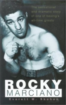 Image of Rocky Marciano by Everett M Skehan Paperback
