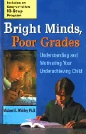 Image of bright minds poor grades understanding and motivating your underachieving c