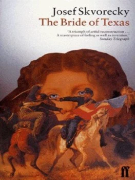 Image of The Bride of Texas by Josef Skvorecky Paperback