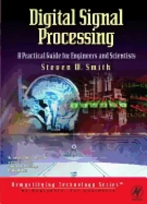 Image of digital signal processing a practical guide for engineers and scientists