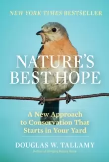 Image of Nature's Best Hope: A New Approach to Conservation that Starts in Your Yard