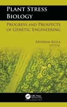 Image of Plant Stress Biology : Progress and Prospects of Genetic Engineering