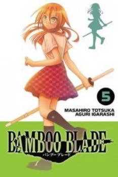 Image of Bamboo Blade. 5 by Masahiro Totsuka Book