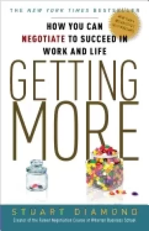 Image of getting more how you can negotiate to succeed in work and life diamond stua