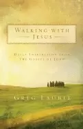 Image of walking with jesus daily inspiration from the gospel of john