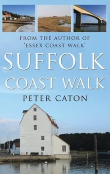 Image of Suffolk Coast Walk by Peter Caton Paperback