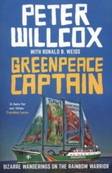 Image of Greenpeace Captain by Peter Willcox Paperback