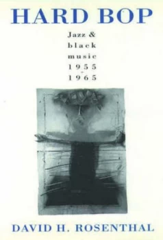 Image of Hard Bop by David H Rosenthal Paperback