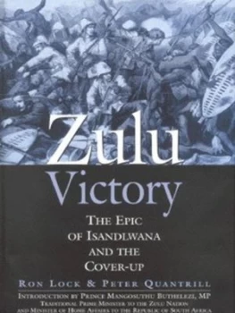 Image of Zulu Victory by Ron Lock and Peter Quantrill Hardback