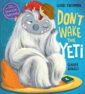 Image of dont wake the yeti claudia ranucci claire freedman