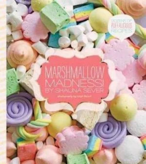 Image of Marshmallow Madness by Shauna Sever Hardback