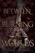 Image of between burning worlds