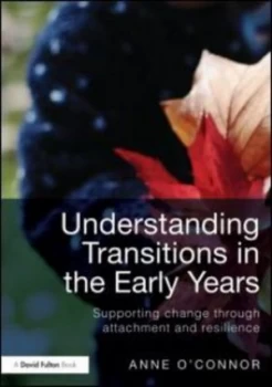 Image of Understanding Transitions in the Early Years by Anne Oconnor Paperback