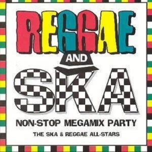 image of Reggae and Ska Non-stop Megamix Party by The Ska & Reggae All Stars CD Album