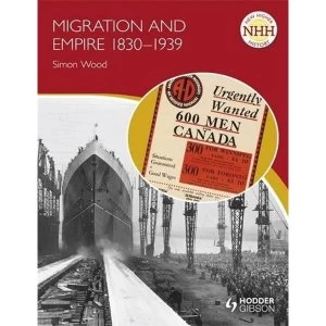 Image of New Higher History: Migration and Empire 1830-1939 by John A. Kerr, Simon Wood (Paperback, 2011)