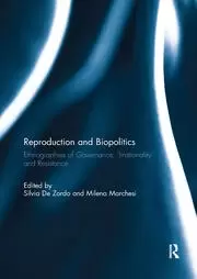 Image of Reproduction and Biopolitics Ethnographies of Governance "Irrationality and Resistance