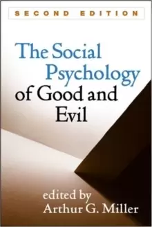 Image of The Social Psychology of Good and Evil