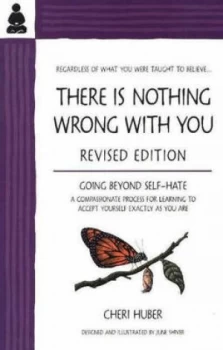 Image of There Is Nothing Wrong with You by Cheri Huber Paperback
