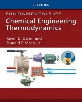 Image of Fundamentals of Chemical Engineering Thermodynamics by Kevin Dahm Book