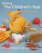 Image of making the childrens year seasonal waldorf crafts with children