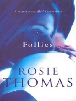 Image of Follies by Rosie Thomas Paperback