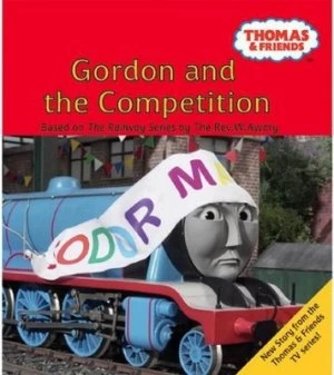 Image of Gordon and the Competition by W Awdry Hardback