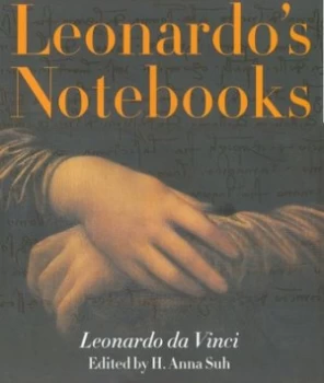 Image of Leonardos Notebooks by H. Anna Suh Hardback