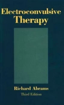 Image of Electroconvulsive Therapy by Richard Abrams Book