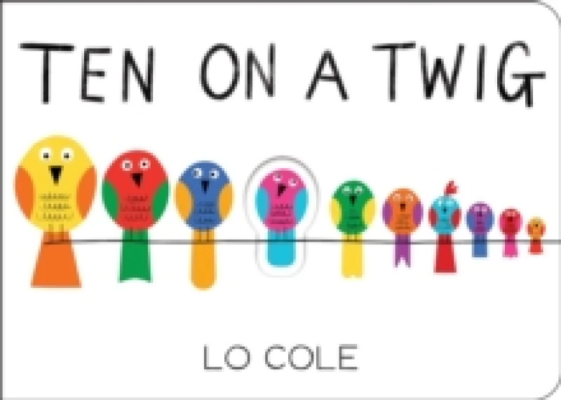 Image of Lo Cole Ten on a Twig Board book Book Multi
