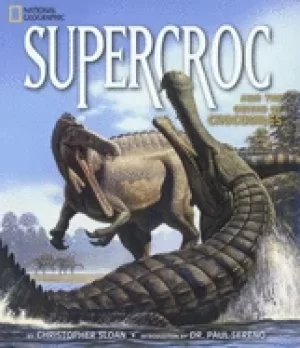 Image of supercroc and the origin of crocodiles