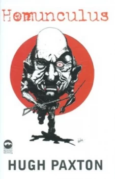 Image of Homunculus by Hugh Paxton Hardback