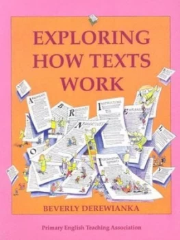 Image of Exploring How Texts Work by Beverly Derewianka and Primary English Teaching Association Paperback
