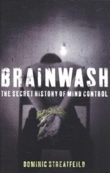 Image of Brainwash by Dominic Streatfeild Hardback