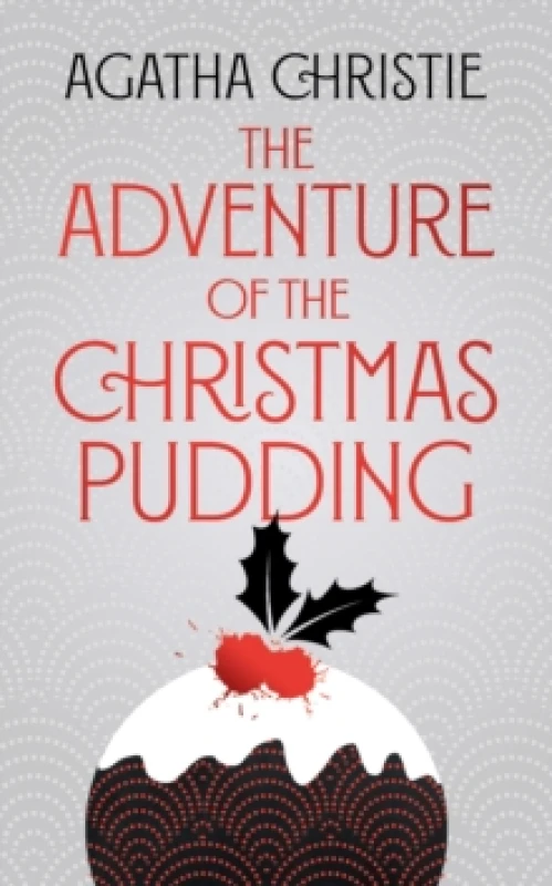 Image of The Adventure of the Christmas Pudding. Hardback. By Agatha Christie Books