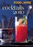 Image of food and wine cocktails 2010 the ultimate source for 160 plus terrific cock