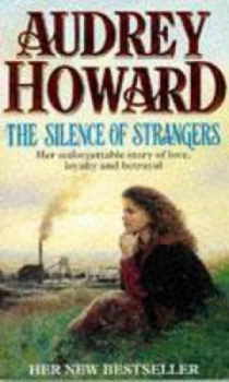 Image of The Silence of Strangers by Audrey Howard Book