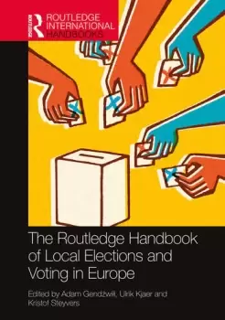 Image of The Routledge Handbook of Local Elections and Voting in Europe