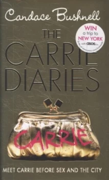 Image of The Carrie Diaries by Candace Bushnell Hardback