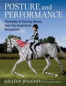 Image of Posture and Performance : Principles of Training Horses from the Anatomical Perspective
