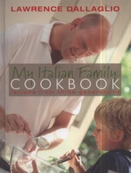 Image of My Italian Family Cookbook by Lawrence Dallaglio Hardback