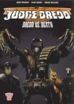 Image of Dredd vs. Death by John Wagner and Alan Grant and Brian Bolland and Carlos Ezquerra Paperback