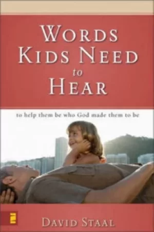 Image of Words kids need to hear by David Staal