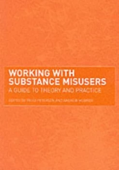 Image of Working with Substance Misusers by Trudi Petersen Paperback