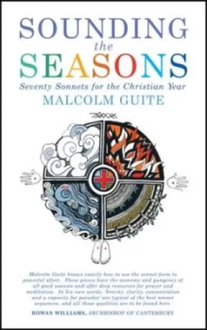Image of Sounding the seasons by Malcolm Guite