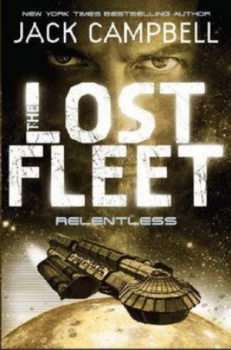 Image of Relentless by Jack Campbell Paperback