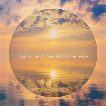 Image of Ken Verheecke - Tripping the Light Fantastic CD